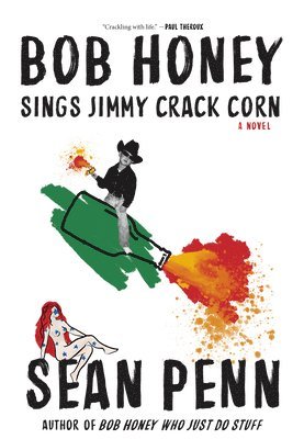 Sean Penn - Bob Honey Sings Jimmy Crack Corn, Häftad