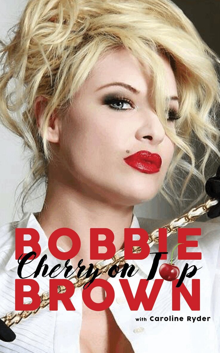 Bobbie Brown, Caroline Ryder - Cherry on Top, Häftad