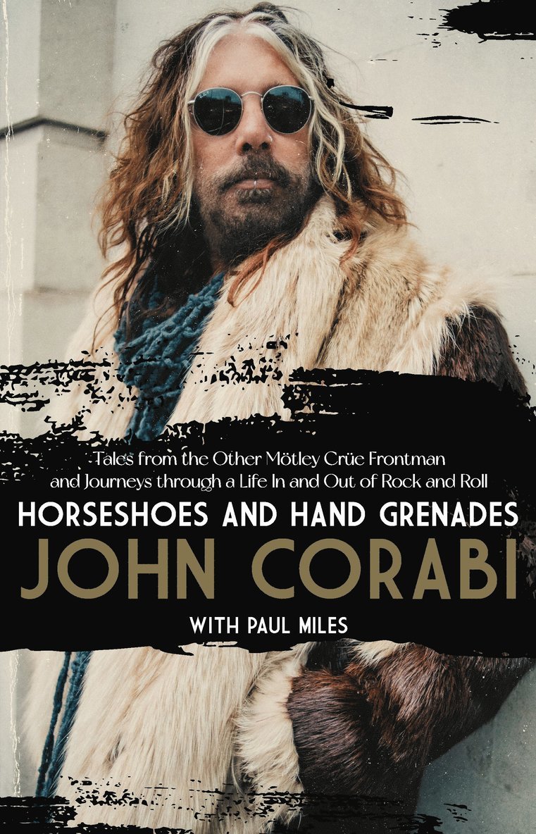 John Corabi - Horseshoes and Hand Grenades, Inbunden