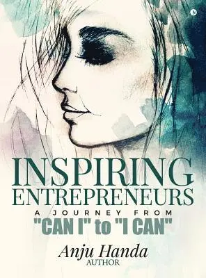 Anju Handa - Inspiring Entrepreneurs, Inbunden. Tillgänglighet: Lägg i varukorg