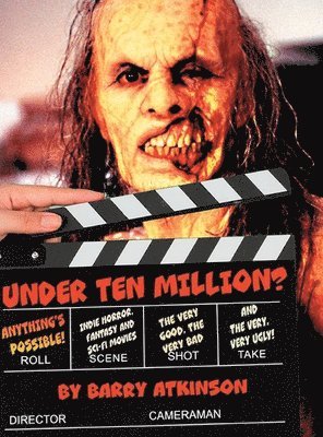 Barry Atkinson - Under Ten Million? Anything's Possible!, Inbunden
