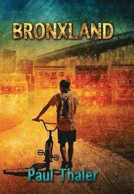 Paul Thaler - Bronxland, Inbunden. Tillgänglighet: Lägg i varukorg