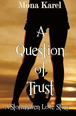 Mona Karel - A Question of Trust: A Stormhaven Love Story, Häftad. Tillgänglighet: Lägg i varukorg