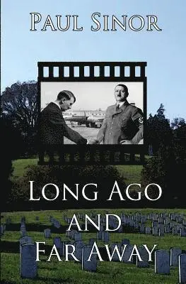Paul Sinor - Long Ago and Far Away, Häftad. Tillgänglighet: Tillfälligt slut