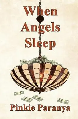 Pinkie Paranya - When Angels Sleep, Häftad. Tillgänglighet: Lägg i varukorg