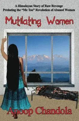 Anoop Chandola - Mutilating Women, Häftad. Tillgänglighet: Lägg i varukorg