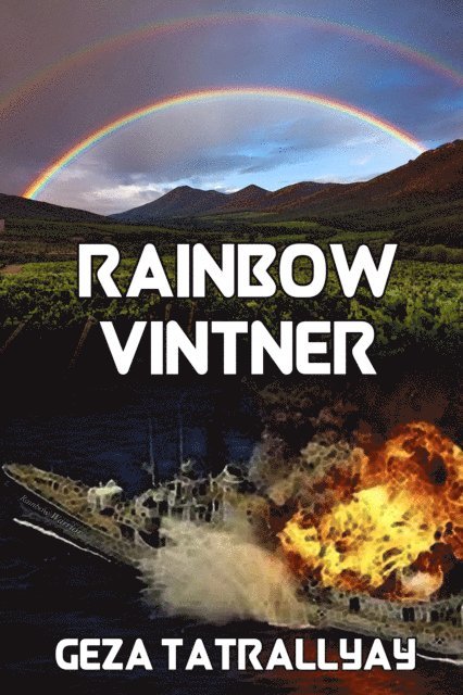 Geza Tatrallyay - Rainbow Vintner, E-bok