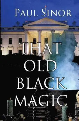 Paul Sinor - That Old Black Magic, Häftad. Tillgänglighet: Tillfälligt slut