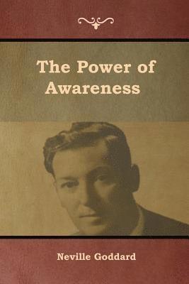 Neville Goddard - Power of Awareness, Häftad
