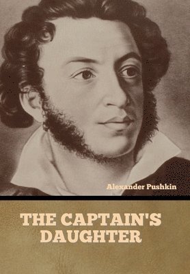 Alexander Pushkin - Captain's Daughter, Inbunden