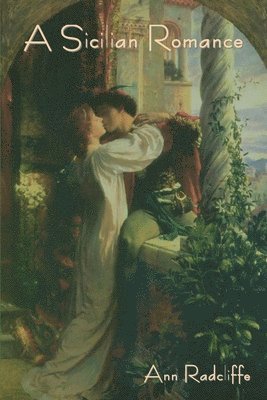 Ann Radcliffe - Sicilian Romance, Häftad