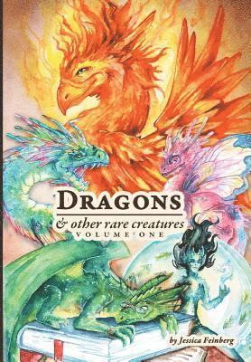 Jessica Feinberg - Dragons & Other Rare Creatures Volume 1, Inbunden. Tillgänglighet: Lägg i varukorg