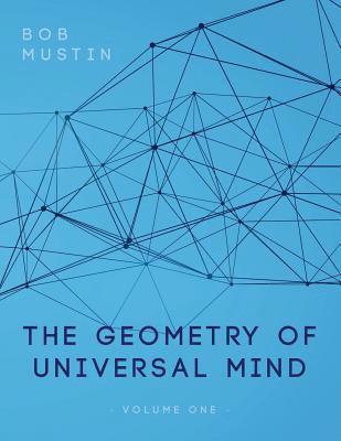 Bob Mustin - Geometry of Universal Mind, Häftad. Tillgänglighet: Lägg i varukorg