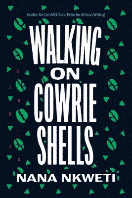 Nana Nkweti - Walking on Cowrie Shells, Häftad