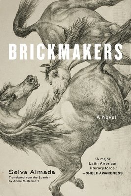 Selva Almada - Brickmakers, Häftad