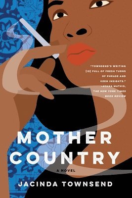 Jacinda Townsend - Mother Country, Häftad