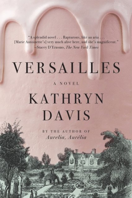 Kathryn Davis - Versailles, E-bok