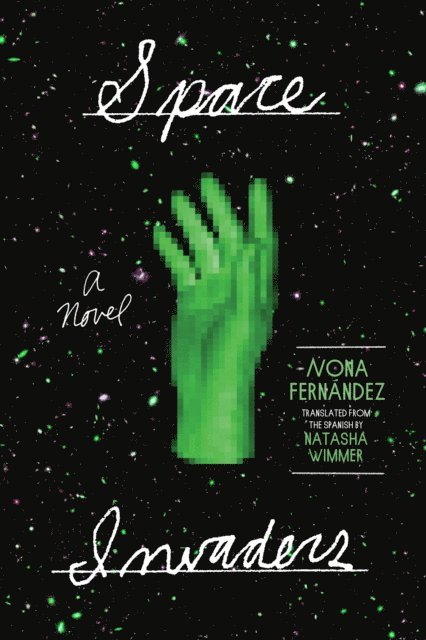 Nona Fernandez - Space Invaders, E-bok