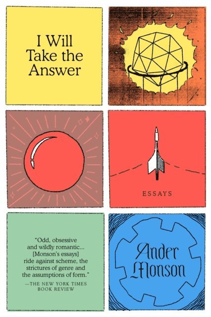 Ander Monson - I Will Take the Answer, E-bok
