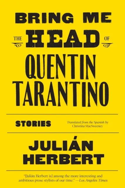 Julian Herbert - Bring Me the Head of Quentin Tarantino, E-bok. Tillgänglighet: Lägg i varukorg