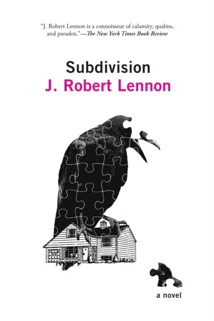 J. Robert Lennon - Subdivision, E-bok
