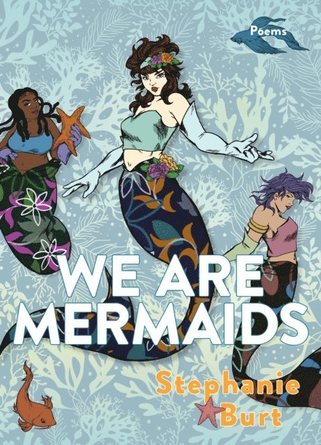 Stephanie Burt - We Are Mermaids, E-bok