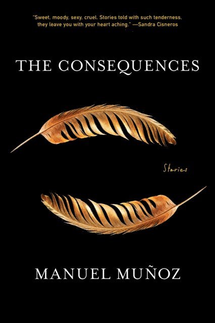 Manuel Munoz - Consequences, E-bok