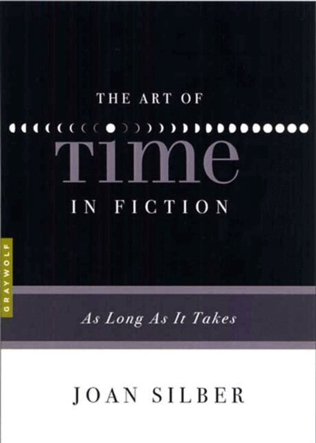 Joan Silber - Art of Time in Fiction, E-bok