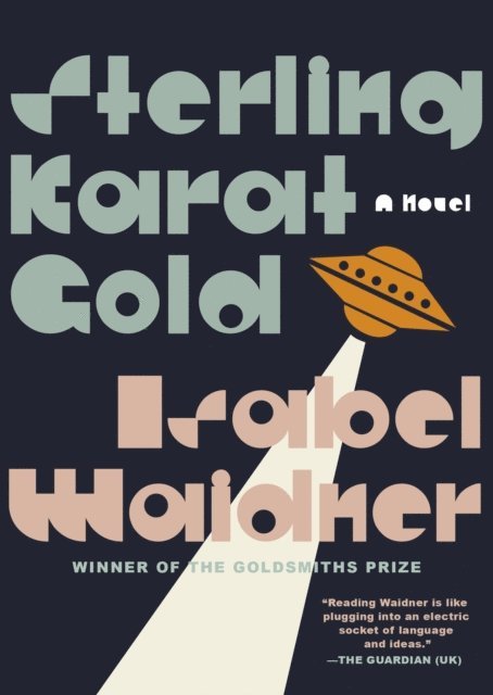 Isabel Waidner - Sterling Karat Gold, E-bok