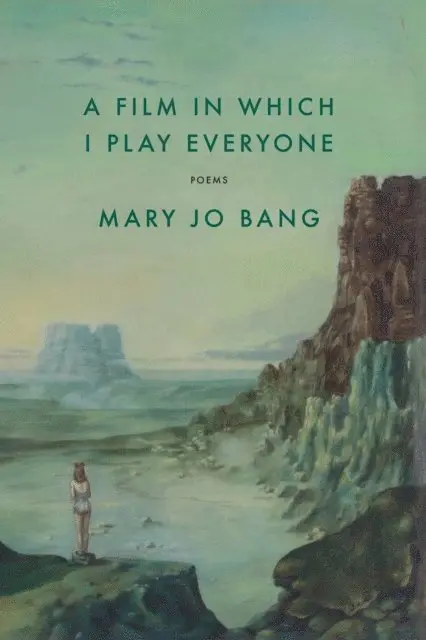 Mary Jo Bang - Film in Which I Play Everyone, E-bok. Tillgänglighet: Lägg i varukorg