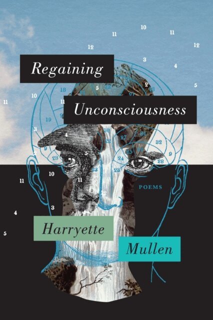 Harryette Mullen - Regaining Unconsciousness, E-bok