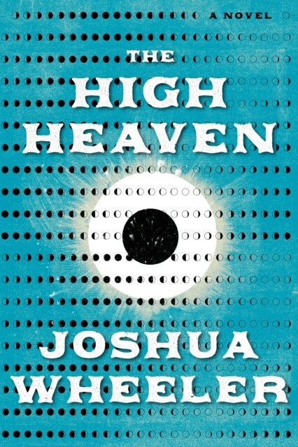 Joshua Wheeler - High Heaven, E-bok