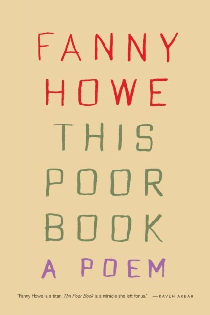 Fanny Howe - This Poor Book, E-bok