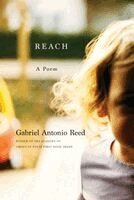 Gabriel Antonio Reed - Reach: A Poem, Häftad
