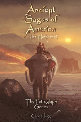 Chris Hegg - Ancient Sagas of America, Häftad