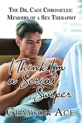Grayson Ace - I Think I'm a Serial Swiper, Häftad. Tillgänglighet: Lägg i varukorg