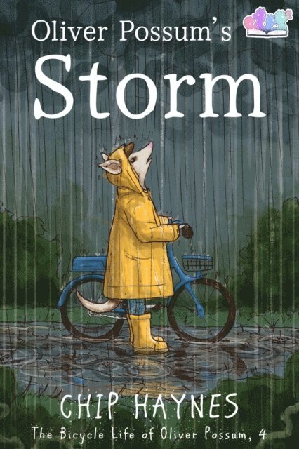 Chip Haynes - Oliver Possum's Storm, E-bok