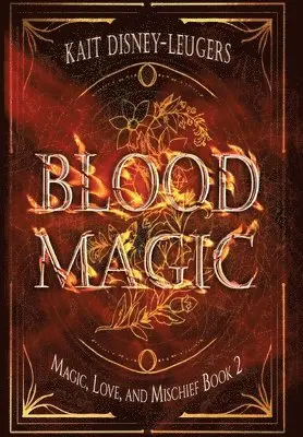 Kait Disney-Leugers - Blood Magic, Inbunden. Tillgänglighet: Lägg i varukorg
