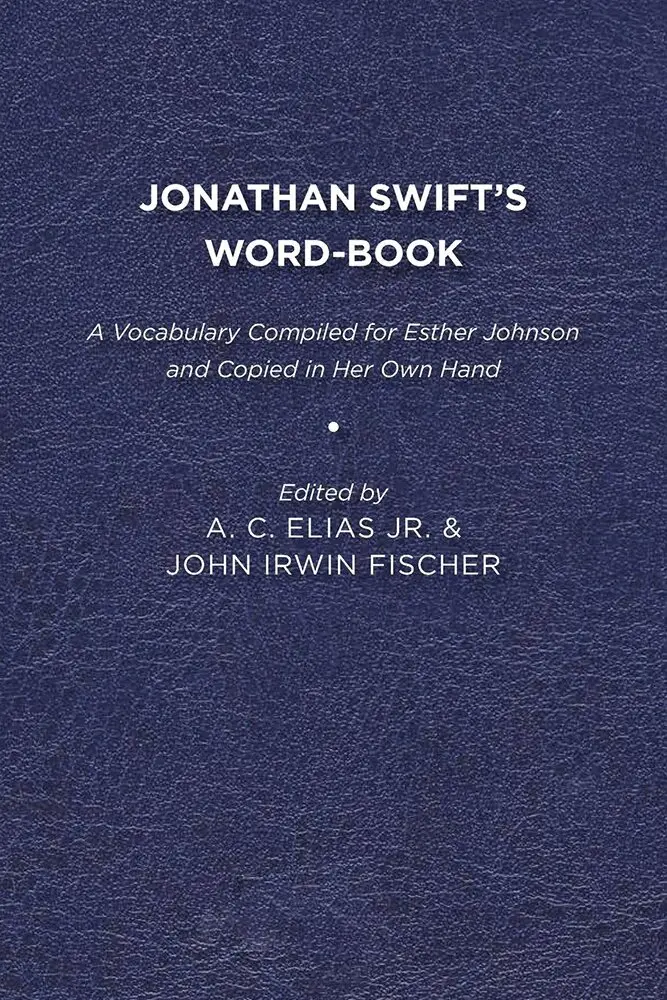 A. C. Elias, John Fischer, Panthea Reid - Jonathan Swift's Word-Book, Häftad. Tillgänglighet: Lägg i varukorg