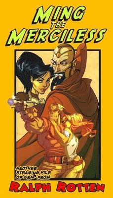 Ralph Rotten - Ming the Merciless, Häftad