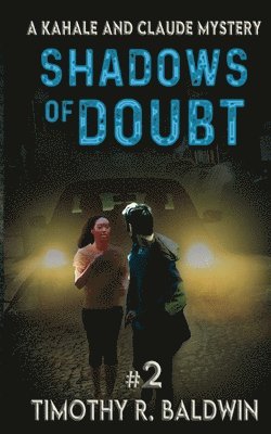 Timothy R Baldwin - Shadows of Doubt, Häftad. Tillgänglighet: Lägg i varukorg