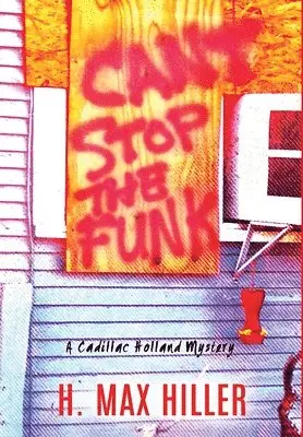 H Max Hiller - Can't Stop the Funk, Inbunden. Tillgänglighet: Lägg i varukorg