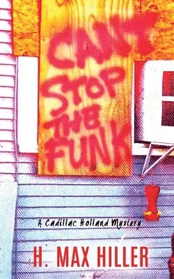 H Max Hiller - Can't Stop the Funk, Häftad. Tillgänglighet: Lägg i varukorg