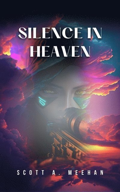 Scott Meehan - Silence In Heaven, E-bok. Tillgänglighet: Lägg i varukorg