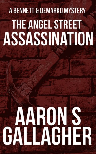 Aaron S Gallagher - Angel Street Assassination, E-bok