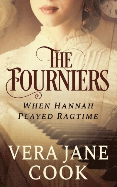 Vera Jane Cook - Fourniers When Hanna Played Ragtime, E-bok
