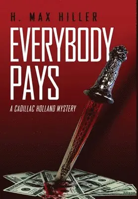 H Max Hiller - Everybody Pays, Inbunden. Tillgänglighet: Lägg i varukorg