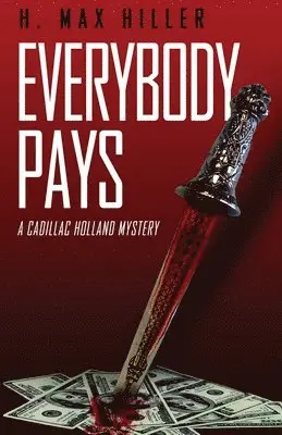 H Max Hiller - Everybody Pays, Häftad. Tillgänglighet: Lägg i varukorg