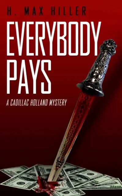 H. Max Hiller - Everybody Pays, E-bok. Tillgänglighet: Lägg i varukorg