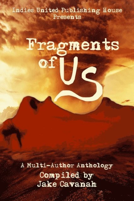 LLC Indies United Publishing House - Fragments of Us, E-bok. Tillgänglighet: Lägg i varukorg